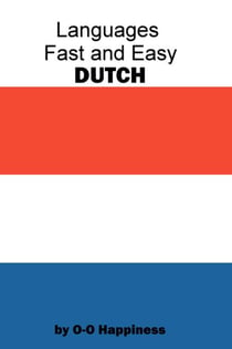 Languages Fast and Easy ~  Dutch
