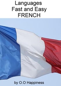 Languages Fast and Easy ~ French
