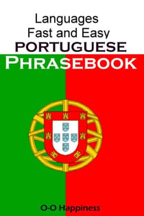 Languages Fast and Easy ~ Portuguese Phrasebook