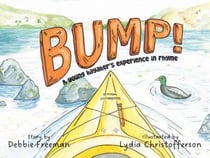 BUMP!: A Young Kayaker’s Experience in Rhyme