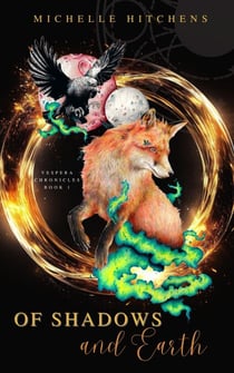Of Shadows and Earth - Vespera Chronicles, #1