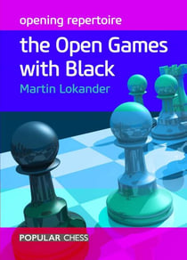 Opening Repertoire: - The Open Games with Black
