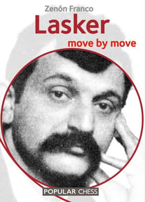 Lasker - Move by Move