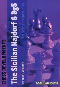 Chess Developments: - The Sicilian Najdorf 6 Bg5