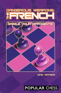 Dangerous Weapons: - The French: Dazzle Your Opponents