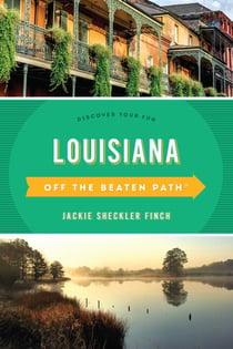 Louisiana Off the Beaten Path® - Discover Your Fun