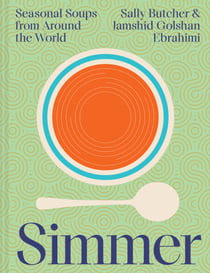 Simmer - Seasonal soups from around the world