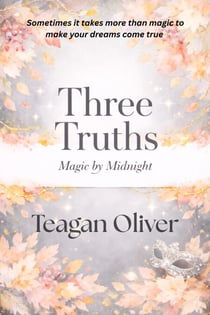 Three Truths: Magic at Midnight