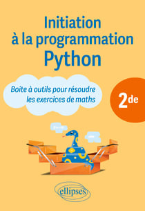 Initiation à la programmation Python - 2de - Boite à outils pour résoudre les exercices de maths