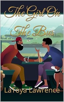 The Girl On The Bus - Toya's Chiller Tidbits, #6