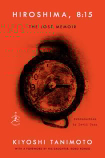 Hiroshima, 8:15 - The Lost Memoir