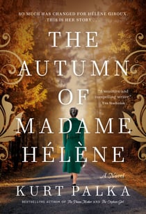 The Autumn of Madame Hélène - A Novel
