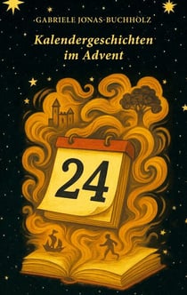 Kalendergeschichten im Advent