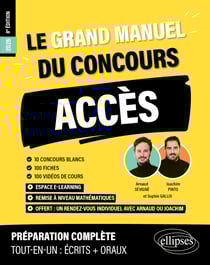 Le Grand manuel ACCÈS (programme officiel : écrits + oraux) - 10 concours blancs, 100 fiches, 100 vidéos de cours