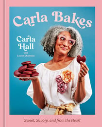 Carla Bakes - Sweet, Savory, and from the Heart [A Baking Book]