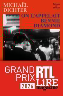 On l'appelait Bennie Diamond - Grand Prix RTL-Lire Magazine 2026