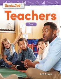 On the Job: Teachers - Time