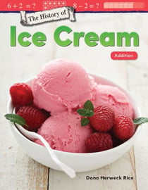 The History of Ice Cream - Addition