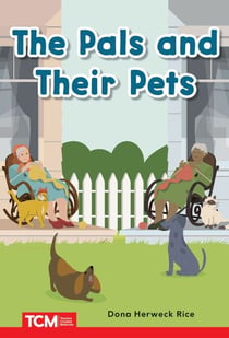 The Pals and Their Pets - PreK/K: Book 29