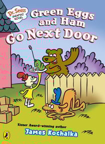 Dr. Seuss Graphic Novel: Green Eggs and Ham Go Next Door - A Green Eggs and Ham Story