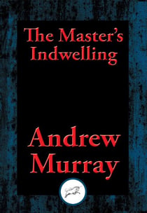 The Master's Indwelling