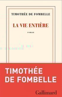 La vie entière