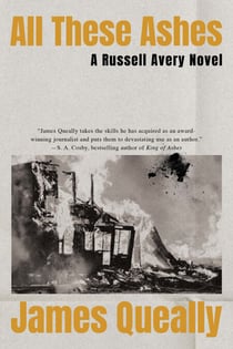 All These Ashes - A Russell Avery Novel