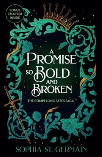 A Promise so Bold and Broken - Don't miss the epic enemies-to-lovers series that is taking the romantasy world by storm!