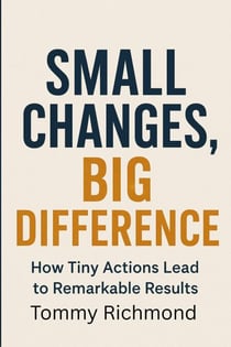 Small Changes, Big Difference - Small Lead Into Big, #41