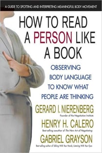 How to Read a Person Like a Book - Observing Body Language to Know What People Are Thinking