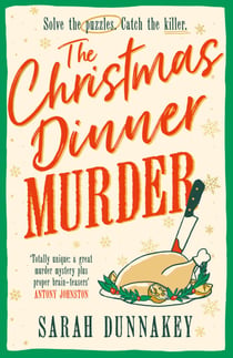The Christmas Dinner Murder - Can YOU solve the puzzles in this festive murder mystery?