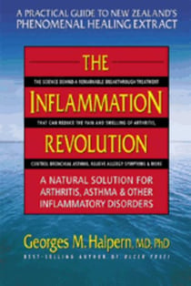 The Inflammation Revolution - A Natural Solution for Arthritis, Asthma & Other Inflammatory Disorders