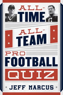 All-Time, All-Team Pro Football Quiz