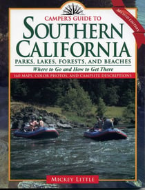 Camper's Guide to Southern California - Parks, Lakes, Forest, and Beaches