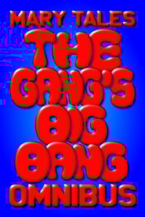 The Gang's Big Bang Omnibus - Meet The Gang, #8