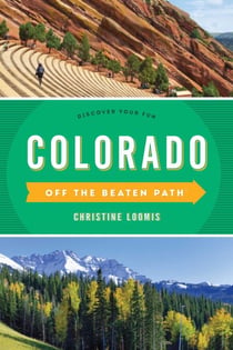 Colorado Off the Beaten Path® - Discover Your Fun