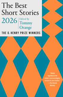 The Best Short Stories 2026 - The O. Henry Prize Winners