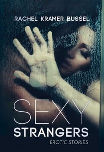 Sexy Strangers - Erotic Stories