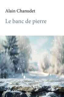 Le banc de pierre