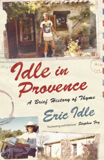 Idle In Provence - A Brief History of Thyme