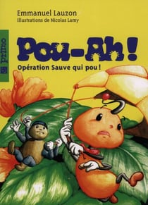 Pou-ah! 2 : Opération Sauve qui pou !