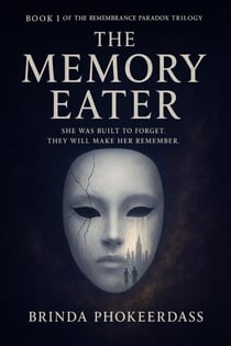 The Memory Eater - The Remembrance Paradox Trilogy, #1