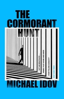 The Cormorant Hunt - This summer's smartest spy thriller