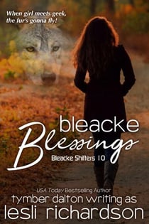 Bleacke Blessings - Bleacke Shifters, #10