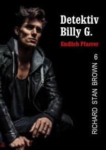 Detektiv Billy G. – Endlich Pfarrer
