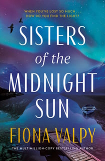 Sisters of the Midnight Sun - A Novel