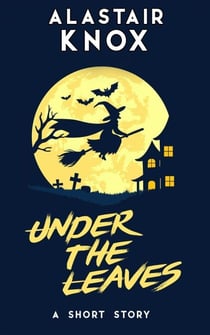 Under the Leaves