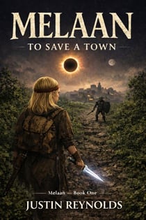 Melaan:  To Save a Town - Melaan, #1