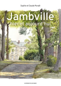 Jambville hier et aujourd'hui