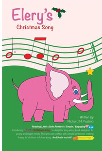 Elery's Christmas Song - Elery The Elephant, #2
